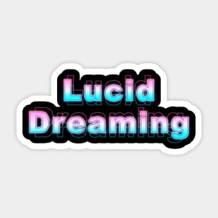 Lucid Dreaming Sticker